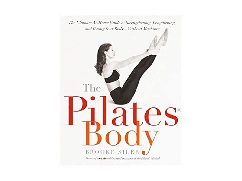 The-Pilates-Body-The-Ultimate-At-Home-Guide-to-Strengthening