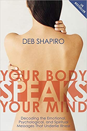 Your Body Speaks Your Mind by Deb Shapiro Cover